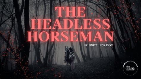 “The Headless Horseman” - A Tale of Mystery and Moral Redemption